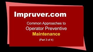 Common Approaches to Operator Preventive Maintenance