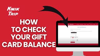 How to Check Your Gift Card Balance on Kwik Trip? Monitor Your Gift Card on Kwik Trip on PC 2024