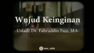 Story WA Filsafat | WUJUD KEINGINAN - Ustadz Dr. Fahruddin Faiz, MA