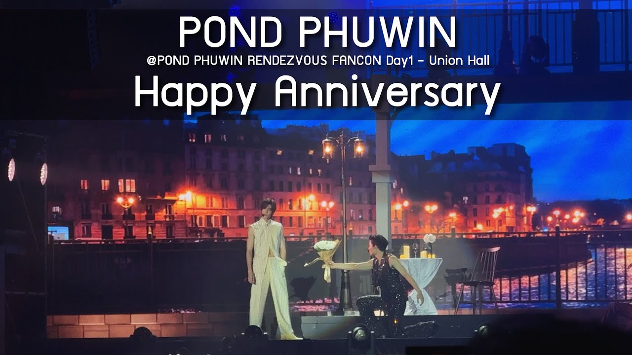 PondPhuwin - Happy Anniversary @POND PHUWIN RENDEZVOUS FANCON - 31