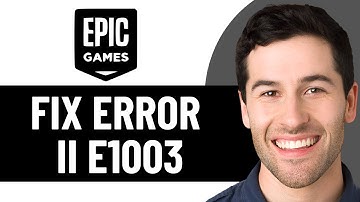 HOE EPIC GAMES ERROR II E1003 OP TE LOSSEN (EENVOUDIGE OPLOSSING) 2025!