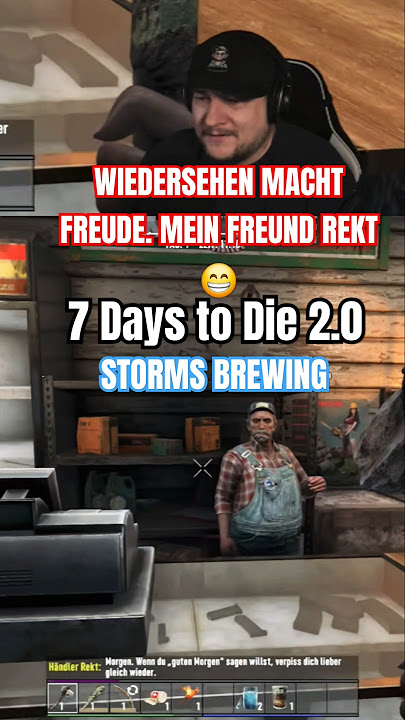 7 Days to Die 2.0 STORMS BREWING #stormsbrewing #7daystodie #zombiesurvival