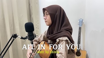ALL IN FOR YOU - aftershine | cover by shinta