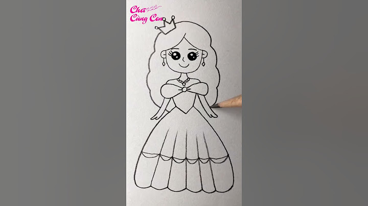 Hướng dẫn vẽ công chúa đơn giản