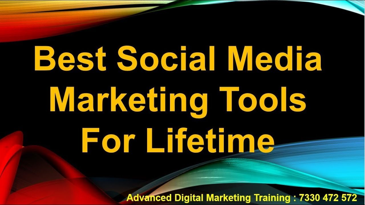Best Social Media Marketing tools for Lifetime | Social Media Marketing