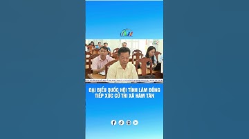 ĐẠI BIỂU QUỐC HỘI TỈNH LÂM ĐỒNG TIẾP XÚC CỬ TRI XÃ HÀM TÂN | BÁO VÀ PTTH LÂM ĐỒNG