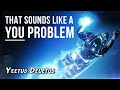 Yeetus Deletus - That sounds like a YOU PROBLEM... (Destiny YEET TITAN)