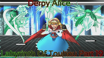 Labyrinth of Touhou Part 19 (Derpy Alice)