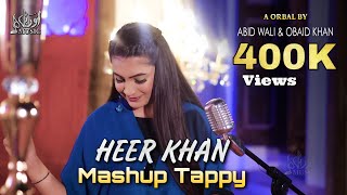 Mashup Tappy | Heer Khan | Pashto New Song 2023 | Tappay | HD Video | Pashto Music | Official Video