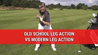 Old School Leg Action vs Modern Leg Action - Golf Swing Tips - DWG