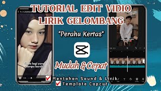 Tutorial Edit Vidio PERAHU KERTAS || Lirik Gelombang || Template Capcut Viral TIKTOK screenshot 4