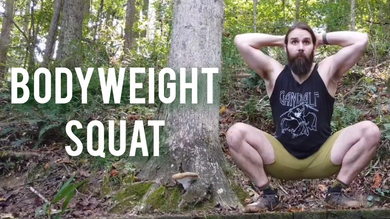 Master The Bodyweight Squat