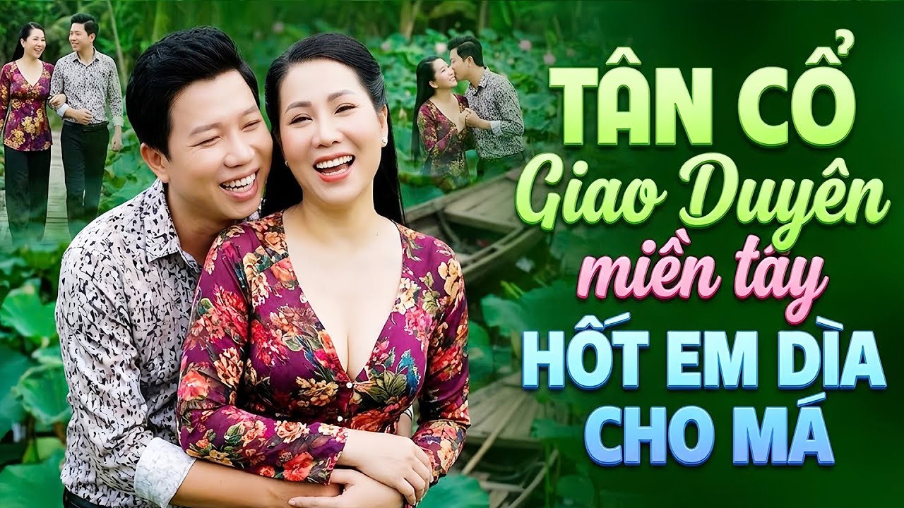 Hốt Em Dìa Cho Má TÂN CỔ GIAO DUYÊN MIỀN TÂY💖Thanh Nhường, Thu Vân Ca Vọng Cổ Hơi Dài💞CA CỔ HAY NHẤT