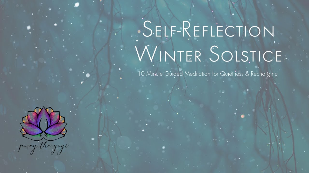 10 Minute Winter Solstice Meditation - YouTube