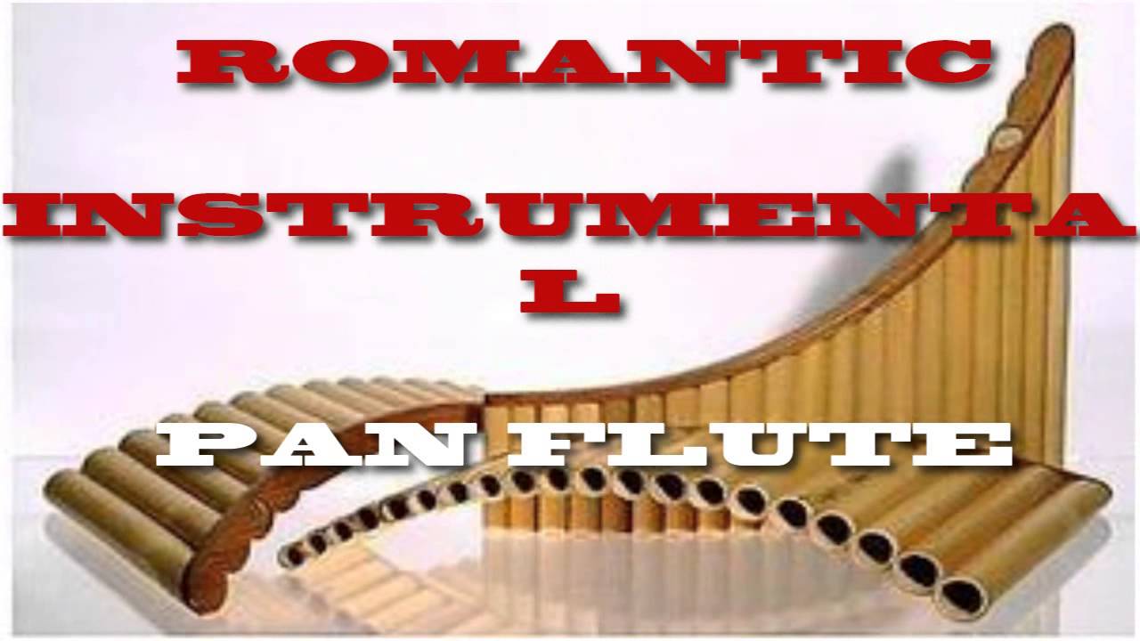 sheet bend ROMANTIC INSTRUMENTAL PAN FLUTE falta nome da musicaa
