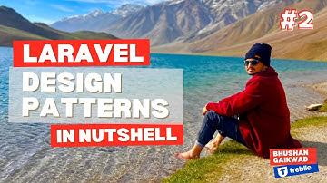 Laravel Design Patterns in Nutshell #2