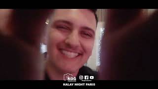 -  GRANI PARIS -  HALAY NIGHT PARIS - GRUP YEKSAN - MAZLUM OZEN - KOG PRODUCTION