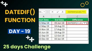 DATEDIF() Function in Excel | datedif formula in excel | Day 19 | #gokultech