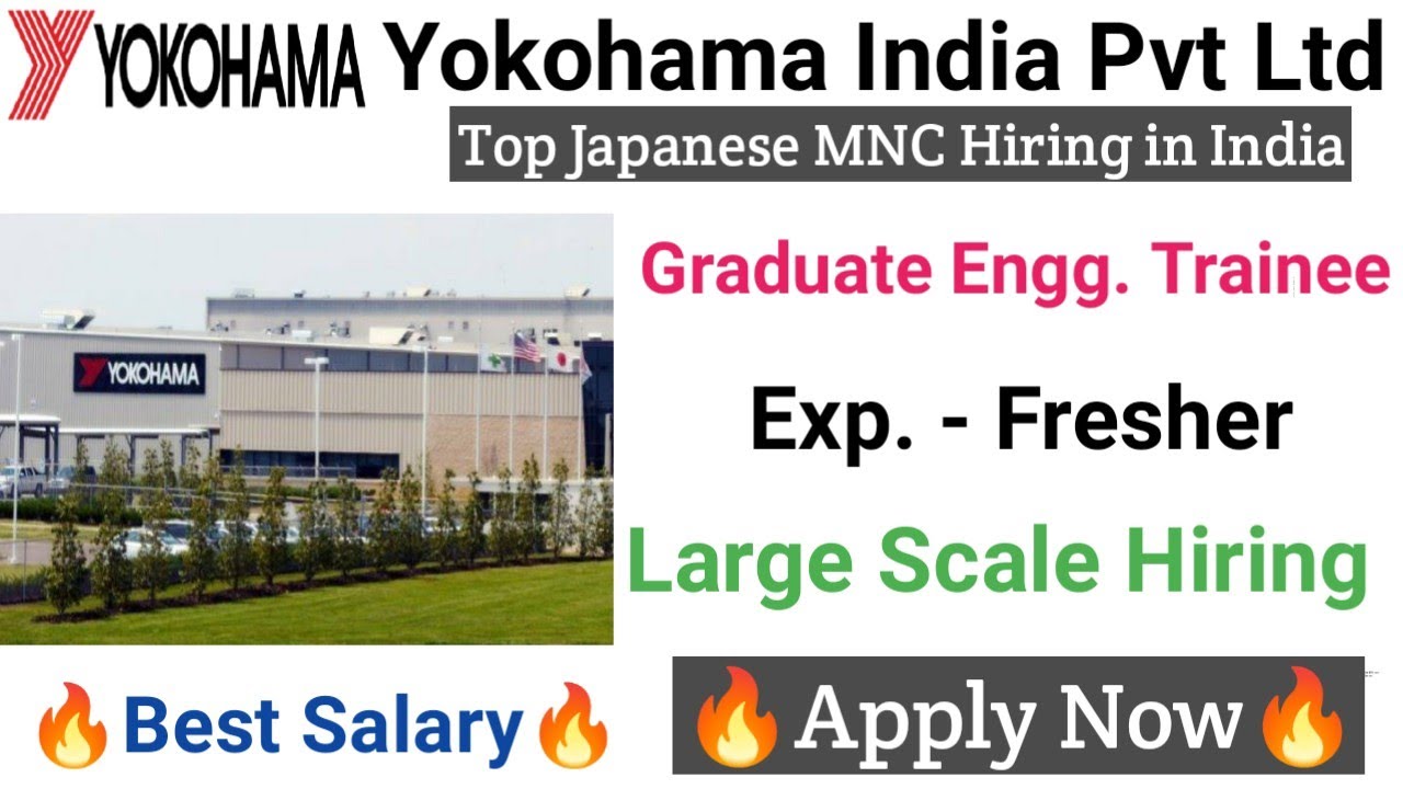 Yokohama Tyres Hiring Graduate Engineer Trainees in India I Fresher
