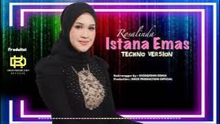 Istana Emas - Rosalinda 'Techno Version'