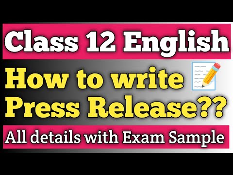 Class 12 English How to Write Press Release ??  Writing Section Task 3