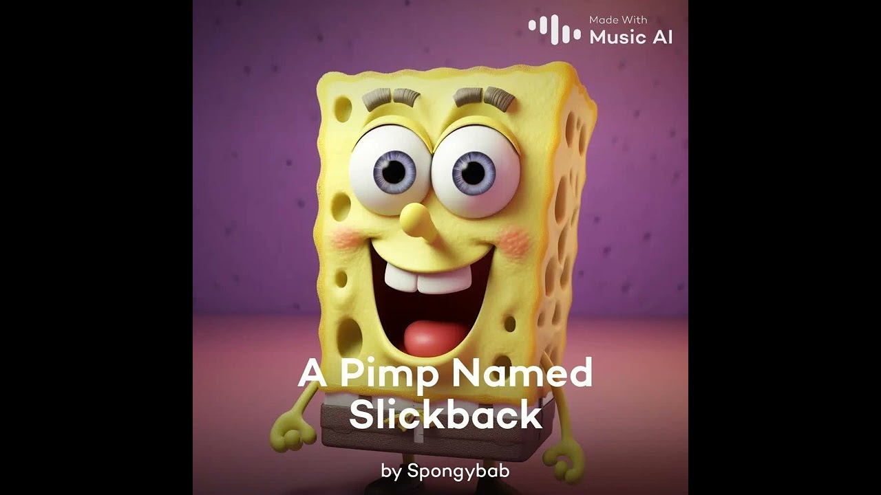 SpongeBob sings pimp name slick back (AI cover)