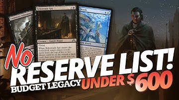 NO RESERVE LIST! Oops! All Spells — Legacy Deck Under $600 | Budget Magic: the Gathering - 12/10/21