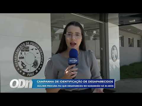Campanha de identificação de desaparecidos: mulher procura pai que desapareceu no maranhão