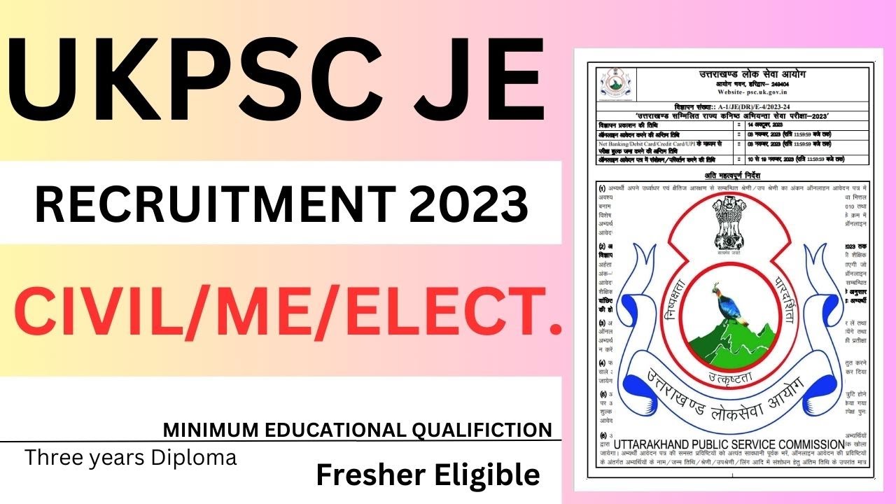 UKPSC JE Recruitment 2023 | UKPSC JE Notification 2023 | UKPSC JE New Update