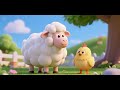 Baa Baa Sheep And Friendly Chick Nursery Rhymes Kids Songs 