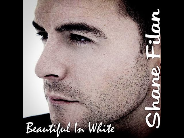 (1 Hour Lyrics) Beautiful In White - Shane Filan class=