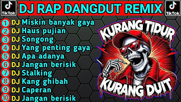 DJ REMIX RAP DANGDUT TERBARU 2025