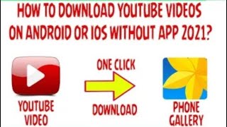 How to download YouTube video to gallery