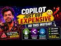 Copilot Just Got Expensive 😬 Do This Instead!