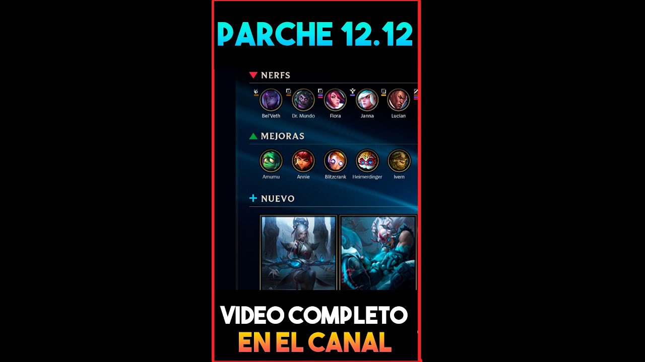 PARCHE 12.12 LEAGUE OF LEGENDS💻 