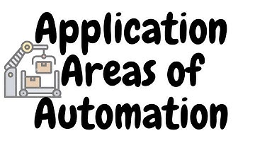 Application areas of automation
