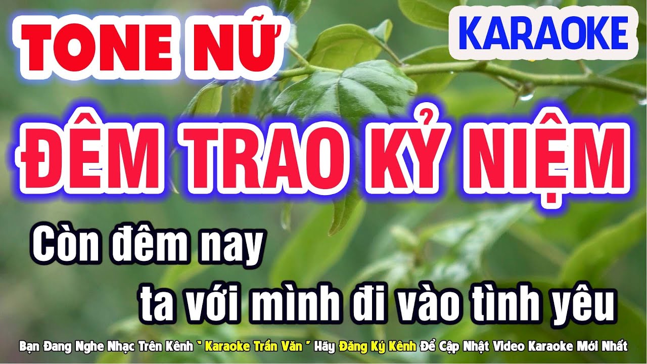 Đêm Trao Kỷ Niệm Karaoke Nhạc Sống Tone Nữ Beat Chuẩn Dễ Hát ➤ Nhạc Sống Trần Văn