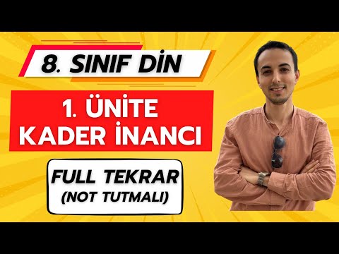 Kader İnancı Özet (1. ÜNİTE ÖZET) | 8. Sınıf Din Kültürü  2024 LGS