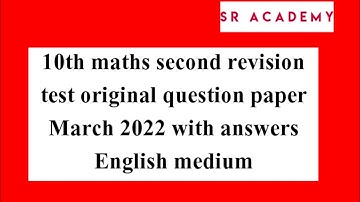 10th standard maths second revision question and answer March 2022@SR-ACADEMY
