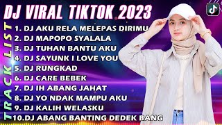 DJ TIKTOK TERBARU 2023 - DJ AKU RELA MELEPAS DIRIMU | KESAKITANKU REMIX TIKTOK FULL BASS