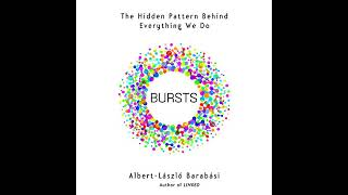 Bursts: The Hidden Pattern Behind Everything We Do Audiobook by Albert-Laszlo Barabasi