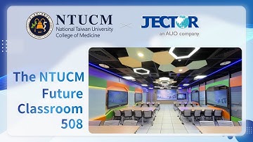 The NTUCM Future Classroom 508
