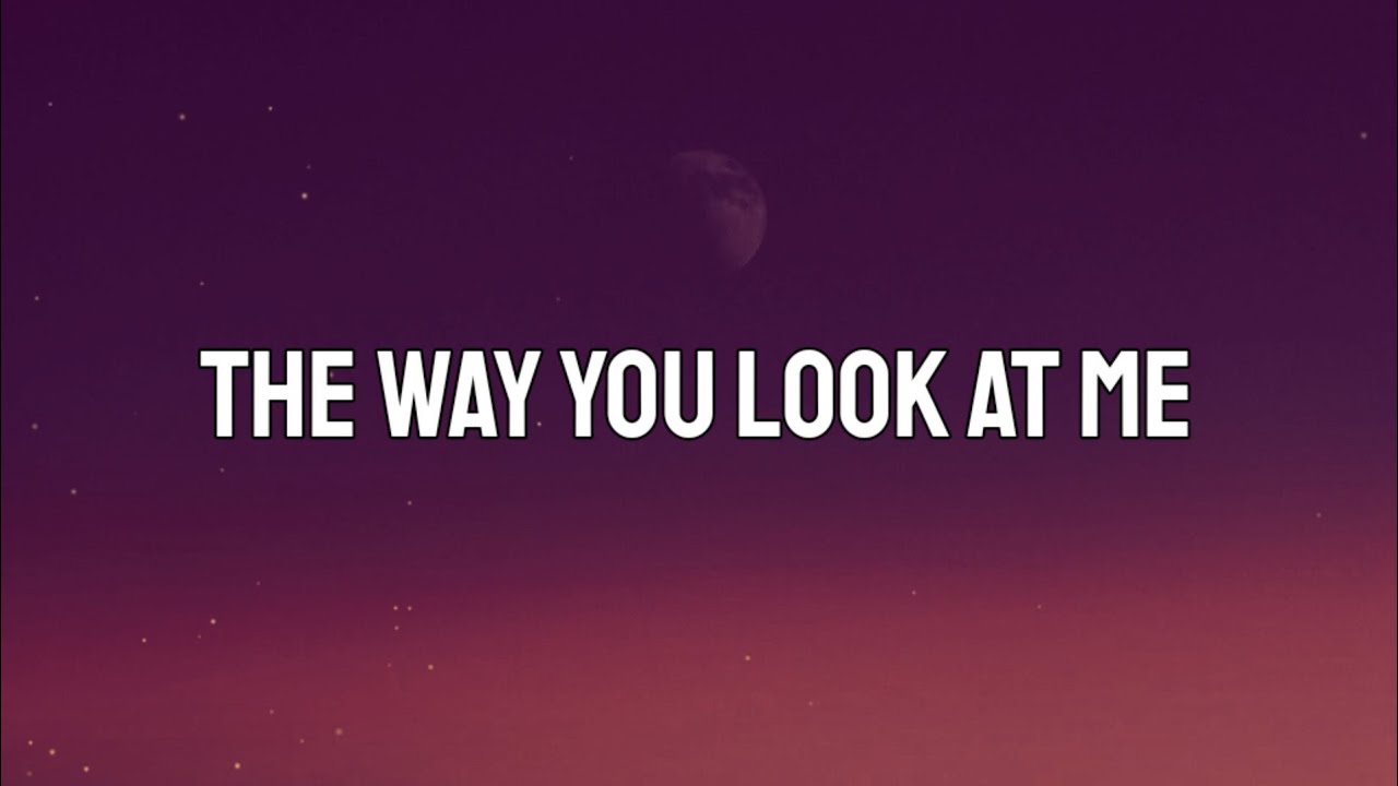Chris James - The Way You Look At Me (Lyrics) - YouTube
