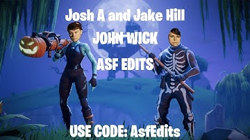 Josh A and Jake Hill - JOHN WICK (ASF EDITS)