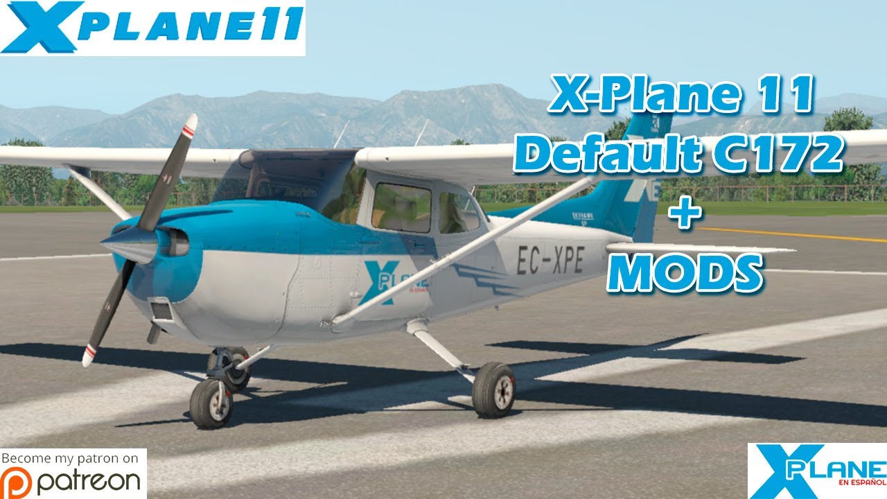 XPlane 11 Addons y Plugins Mods C172SP por Defecto YouTube