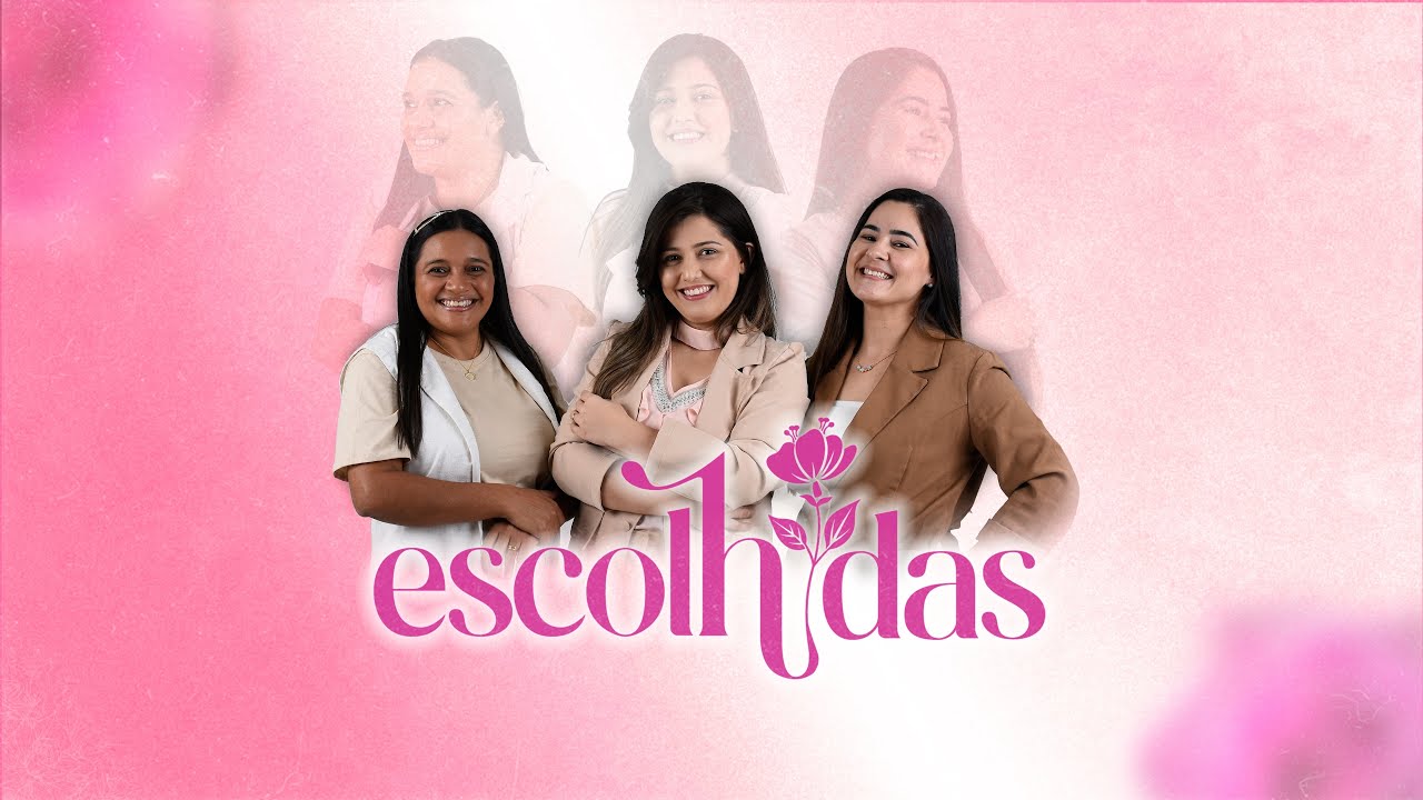 ESCOLHIDAS - 05/03/2026