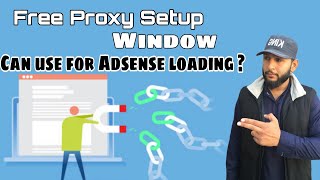 How to use Free proxy setup in Window | Can we use for Adsense loading | #easytulearn screenshot 5