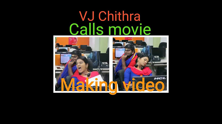 VJ Chithra first Movie making video|Calls movie making video|#chithra#calls#makingvideo