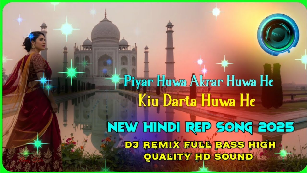 Priyar  Huwa Akrar Huwa He Kiu Darta Huwa He || New Hindi Rap Song 2025 || New Hindi Dj Song 