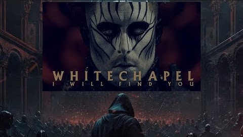Whitechapel - I Will Find You With Orchestra